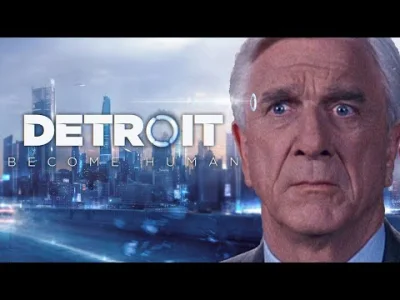 JaktologinniepoprawnyWTF - Leslie Nielsen w Detroit Become Human XD Poziom napracowan...