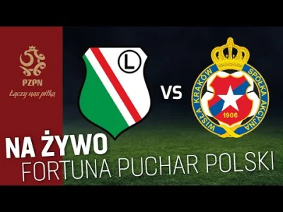 Matpiotr - Fortuna Puchar Polski: 
LEGIA II WARSZAWA – WISŁA KRAKÓW (NA ŻYWO)
#mecz...