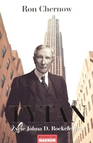 Dziadekmietek - 2218 + 1 = 2219

Tytuł: Tytan. Życie Johna D. Rockefellera
Autor: ...