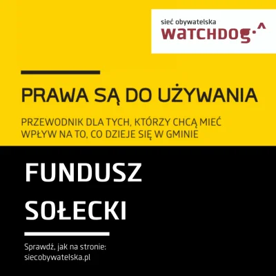 WatchdogPolska - W dzisiejszym odcinku #prawasądoużywania w roli głównej fundusz sołe...