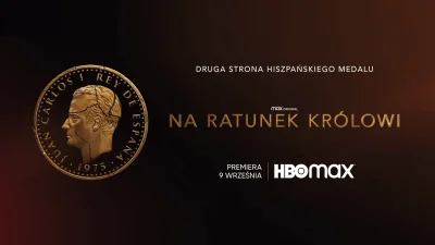 upflixpl - Na ratunek królowi | Nowy serial dokumentalny HBO Max już w piątek na plat...