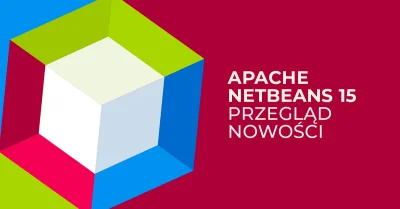 Bulldogjob - Apache NetBeans 15 kończy wsparcie dla starszych Windowsów

Sprawdź, j...
