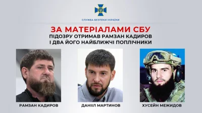 surdelos - SBU Ukrainy oskarżyło Kadyrowa i dwóch jego przydupasów o zbrodnie wojenne...