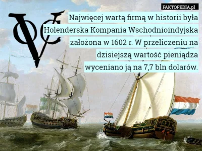 itakisiak - Holenderska Kompania Wschodnioindyjska

Powstała: 20 marca 1602 r.
Roz...