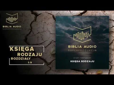 Kielek96 - @NoJakNieJakTak: Ja nie czytałem biblii, słuchałem natomiast tego audioboo...