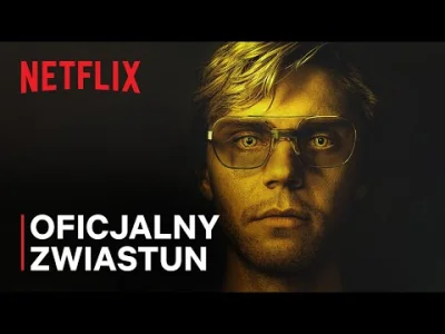 upflixpl - Dahmer – Potwór: historia Jeffreya Dahmera już wkrótce na Netflix

Nagro...