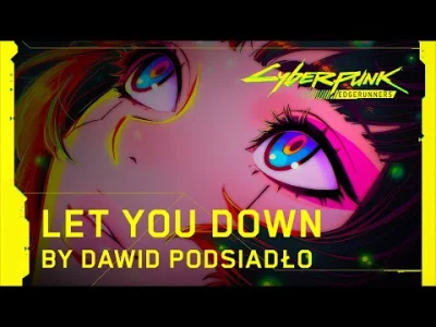 Valg - #muzyka #cyberpunk #dawidpodsiadlo
Dawid Podsiadło - Let You Down (Cyberpunk:...