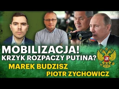 tomosano - Marek Budzisz bardzo dobrze tłumaczy złożoność rosyjskiej mobilizacji i dl...