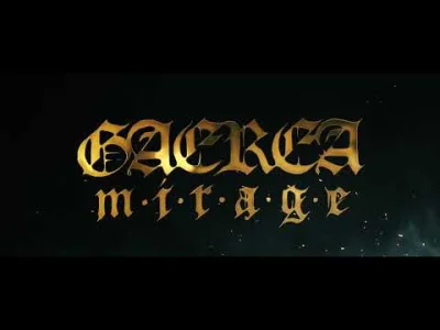 Anhed - Całkiem przyjemny ten krążek.
GAEREA - Mirage
#metal #muzyka