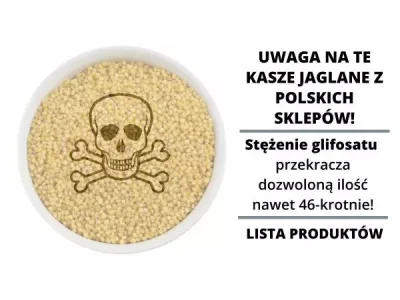mlattari68 - Glifosat w kaszach z polskich sklepów! Przekroczono normy nawet 46-krotn...