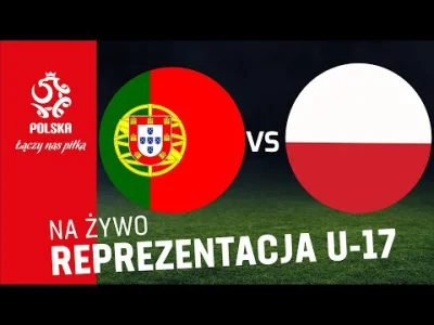 Matpiotr - PUCHAR SYRENKI U-17: Portugalia - Polska (NA ŻYWO)

#mecz #reprezentacja...