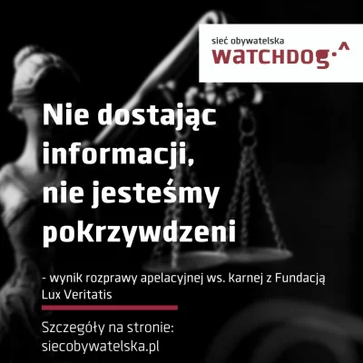WatchdogPolska - W 2022 r. mamy prawo pytać, nie mamy prawa uzyskać odpowiedzi.
26 w...