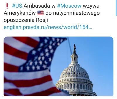contrast - Ambasada USA w Moskwie wzywa Amerykanów do natychmiastowego opuszczenia Ro...