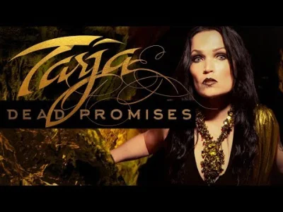 liskowaty - Tarja - Dead Promises
#metal #muzyka #metalsymfoniczny