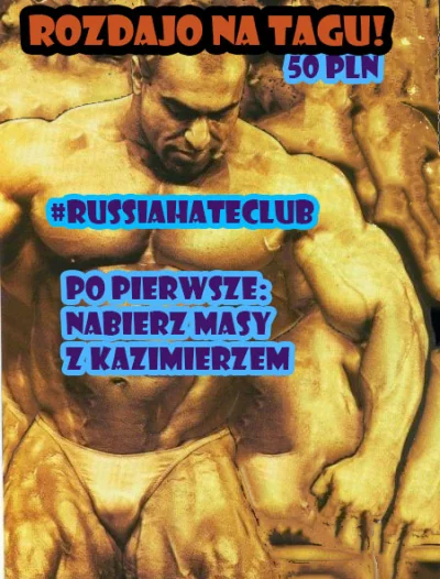 kryniu - #russiahateclub organizuje pierwsze z serii #rozdajo ( ͡° ͜ʖ ͡°)

50 PLN n...