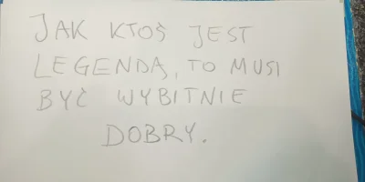 szarystarszyczlowiek - > A jak ktos jest legenda to musi być wybitnie dobry? Gdzie ta...