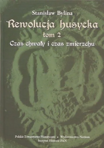 DJtomex - 2377 + 1 = 2378

Tytuł: Rewolucja husycka. Czas chwały, czas zmierzchu.
...