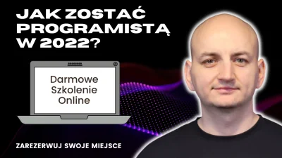 kazik- - Jak Zostać Programistą? (OD ZERA) ⚠ DARMOWE SZKOLENIE ⚠ PONIEDZIAŁEK 20:00 
...