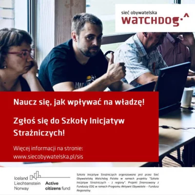 WatchdogPolska - To idealny dzień by zgłosić się do Szkoły Inicjatyw Strażniczych! ( ...