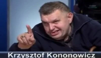 Nateusz1 - Dlaczego Kononowicz często jak coś mówi to tak wykrzywia gębę?
#kononowic...