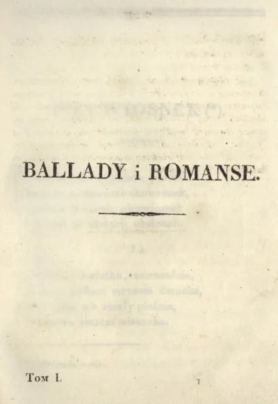 mamut2000 - Nie wiem czy wiecie, ale 200 lat temu zostały wydane "Ballady i Romanse" ...