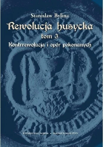 DJtomex - 2434 + 1 = 2435

Tytuł: Rewolucja husycka. Kontrrewolucja i opór pokonany...