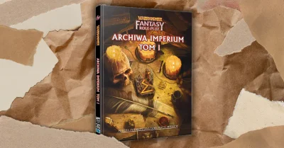 RGFK_PL - Przedstawiamy pierwszy tom Archiwów Imperium. Znajdziesz w nich fascynujące...