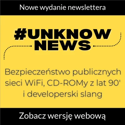 imlmpe - Wersja webowa najnowszego wydania newslettera #unknowNews:

➤ https://mrug...