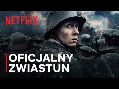 upflixpl - Na Zachodzie bez zmian na pełnej zapowiedzi od Netflix Polska

Na Zachod...