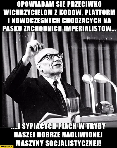 januszzczarnolasu - To były czasy w których - jak powiedział Gomułka - wydajność z he...