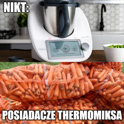 NielegalneKretowisko - #dziendobry #humorobrazkowy #heheszki #thermomix #polska