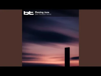 merti - BT - Flaming June (Dan Thompson Remix) 10/2022
#muzyka #nowoscimuzyczne #bra...