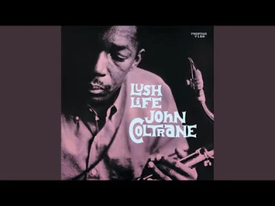 mrmoon - John Coltrane - Like Someone In Love
#jazz