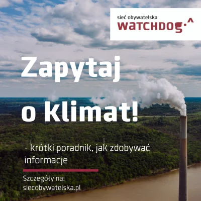 WatchdogPolska - Jeśli interesują Was sprawy związane z klimatem, ekologią lub ochron...