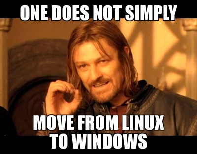 BArtus - #windows #programista15k #windows #linux 
Dżizus #!$%@? ja #!$%@?, jak zrobi...