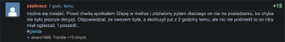 czohracz - to Wy tu 2h jeszcze siedzieliście i czekaliście na decyzję ? Przecież pisa...