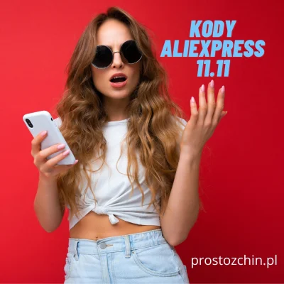 Prostozchin - Na naszej stronie ProstoZChin macie listę kodów do AliExpress

Zapras...