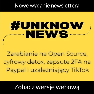 imlmpe - Wersja webowa najnowszego wydania newslettera #unknownews jest już dostępna ...