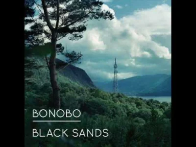 czajoza4 - Mam pewną zagwozdkę.
Kojarzę tę muzykę (Kong - Bonobo) z jakimś #serial a...