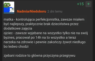 emjot86 - @NadmiarNiedoboru: narzekasz na rodzicow ale autorefleksji ze nie jesteś pr...