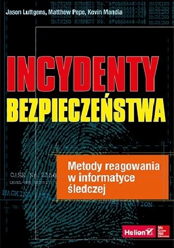 konik_polanowy - 2567 + 1 = 2568

Tytuł: Incydenty bezpieczeństwa. Metody reagowania ...