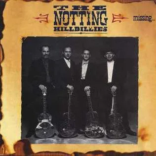 dzyndzla - No i wreszcie! Wspaniała płyta Notting Hillbillies - Missing... Presumed H...