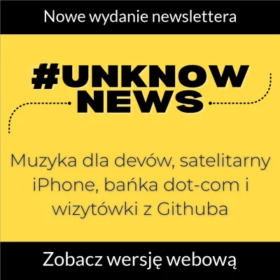 imlmpe - Wersja webowa najnowszego wydania newslettera #unknownews jest już dostępna ...