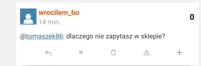 tomaszek86 - @wrocilem_bo ?