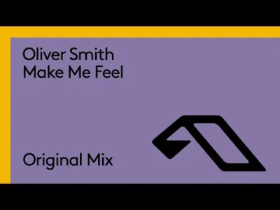rbbxx - Oliver Smith - "Make Me Feel"
#muzykaelektroniczna #muzyka #electronica #dan...