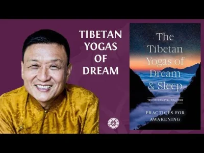 billuscher - Wywiad z Tenzinem Wangyal Rinpoche autorem książki Tybetańska joga snu i...