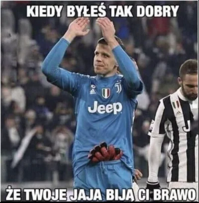 wfyokyga - Szczęsny TOP, ma dobry sezon, najlepszy w Serie A. Jak Glik nie dobiegnie,...