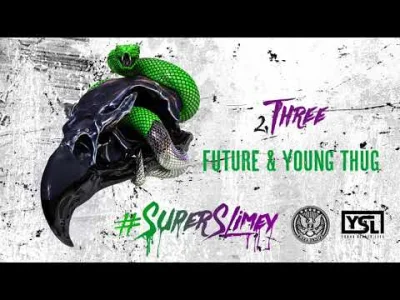 Matines - Future & Young Thug - Three
#rap #muzyka #yeezymafia #youngthug