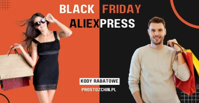 Prostozchin - Black Friday na AliExpress startuje już jutro w czwartek o 9:00 rano

...
