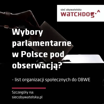 WatchdogPolska - Organizacje społeczne – w tym Sieć Obywatelska Watchdog Polska – wys...